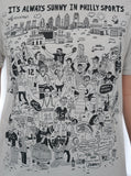 Paul Carpenter Art ALWAYS SUNNY IN PHILLY SPORTS UNISEX TEE
